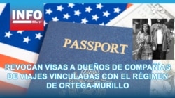 Revocan visas a dueños de compañías de viajes vinculadas con el régimen de Ortega-Murillo